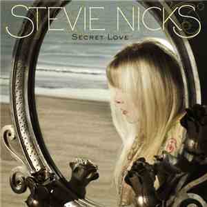 Stevie Nicks - Secret Love download flac