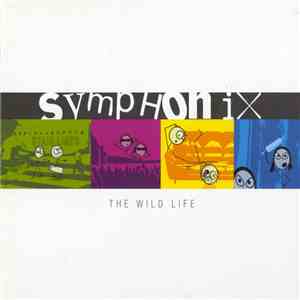 Symphonix - The Wild Life download flac