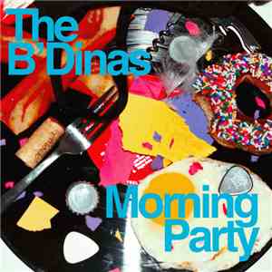 The B'Dinas - Morning Party download flac