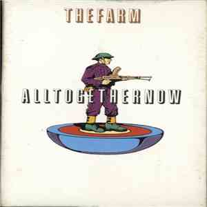 The Farm - All Together Now download flac