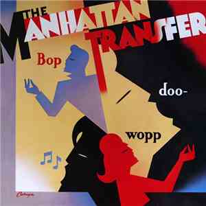 The Manhattan Transfer - Bop Doo-Wopp download flac