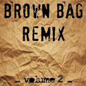 Various - Brown Bag Remix Volume 2 download flac