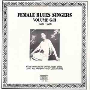 Various - Female Blues Singers Volume G/H (1922-1930) download flac