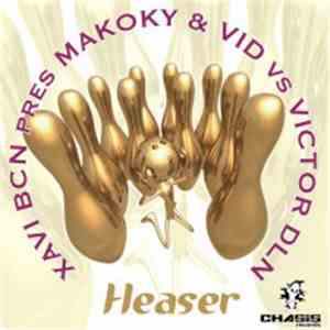 Xavi BCN Pres Makoky & Vid vs Victor DLN - Heaser download flac
