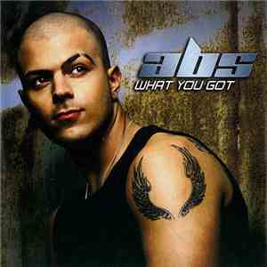 Abs - What You Got download flac