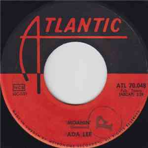 Ada Lee - You Always Hurt The One You Love / Moanin' download flac
