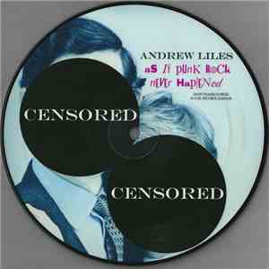 Andrew Liles - As If Punk Rock Never Happened / Pretty Vague Cunt download flac