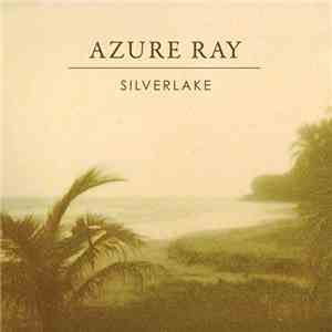 Azure Ray - Silverlake download flac