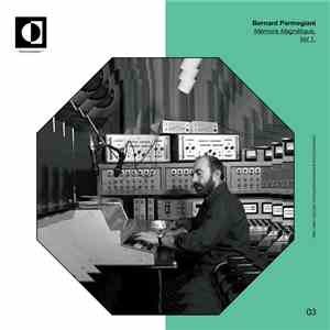 Bernard Parmegiani - Mémoire Magnétique, Vol​ 1. (Compilation De Bandes Magnétiques Inédites (1966-1990)) download flac
