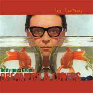 Betty Goes Green - Dreamers & Lovers download flac