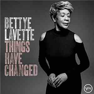 Bettye Lavette - Things Have Changed download flac