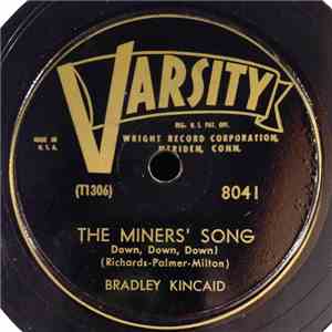 Bradley Kincaid - The Miner's Song / The Fatal Derby Day download flac