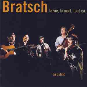 Bratsch - La Vie, La Mort, Tout Ça... download flac
