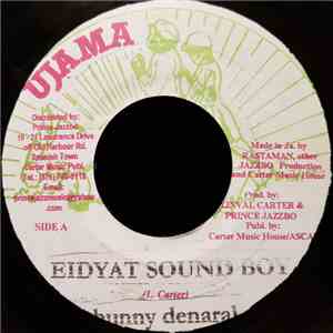 Bunny Denaral - Eidyat Sound Boy download flac
