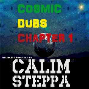 Calim Steppa - Cosmic Dubs Chapter 1 download flac