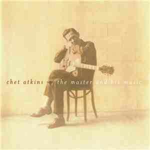 Chet Atkins - The Master And His Music download flac