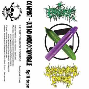 Compost  / Ultimo Mondo Cannibale - Split Tape download flac