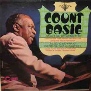 Count Basie And His Orchestra Also Starring George Wallington - Count Basie download flac