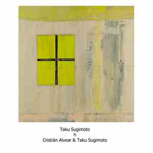 Cristián Alvear & Taku Sugimoto - H download flac