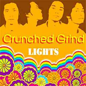 Crunched Grind - Lights download flac