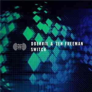 dBerrie & Zen Freeman - Switch download flac