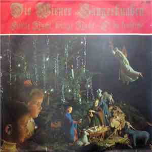 Die Wiener Sängerknaben - Stille Nacht, Heilige Nacht / O Du Fröhliche download flac