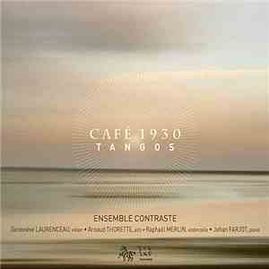 Ensemble Contraste, Astor Piazzolla - Café 1930 - Tangos download flac