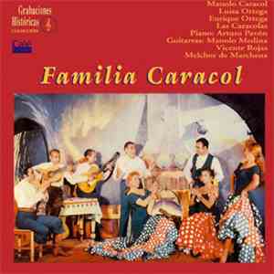 Familia Caracol - Grabaciones Históricas download flac