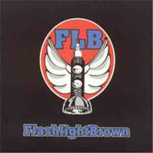 Flashlight Brown - All That Glitters Is Mold download flac