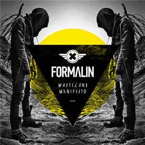 Formalin - Wasteland Manifesto download flac