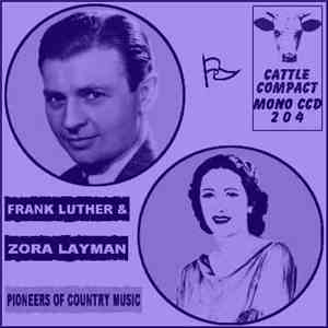 Frank Luther  & Zora Layman - Pioneers Of Country Music download flac