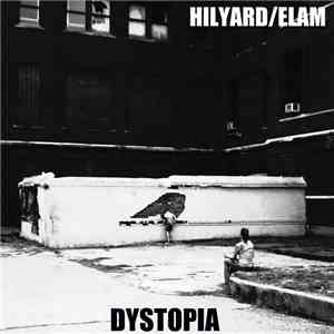 Hilyard / Elam - Dystopia download flac