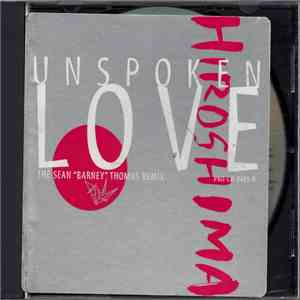 Hiroshima  - Unspoken Love FLAC album