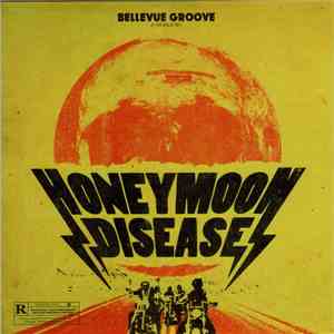 Honeymoon Disease - Bellevue Groove download flac