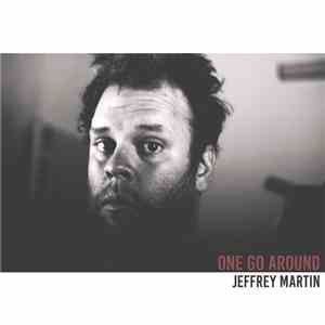Jeffrey Martin  - One Go Around download flac