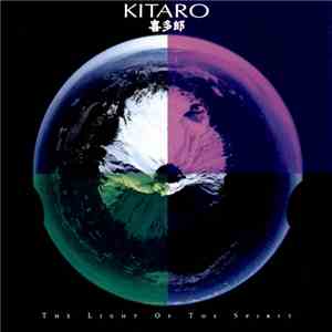 Kitaro - The Light Of The Spirit download flac