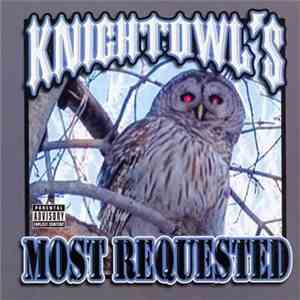 Knightowl - Most Requested download flac