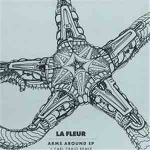La Fleur - Arms Around Ep download flac