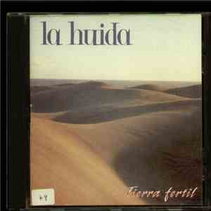 La Huida - Tierra Fertil download flac