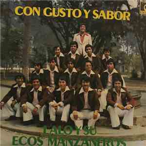 Lalo Y Su Ecos Manzaneros - Con Gusto Y Sabor download flac