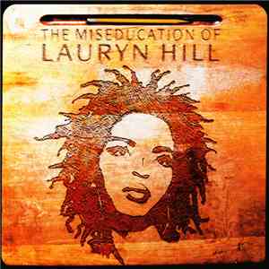 Lauryn Hill - The Miseducation Of Lauryn Hill FLAC album