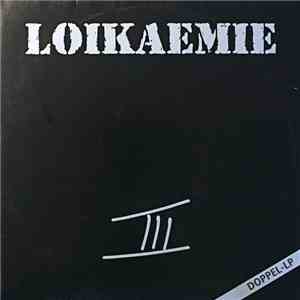 Loikaemie - III download flac