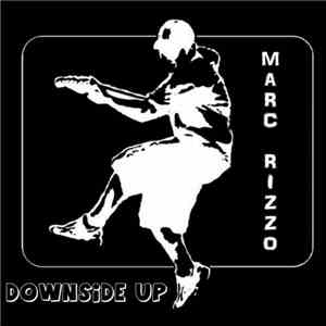 Marc Rizzo - Downside Up download flac