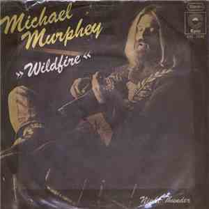 Michael Murphey - Wildfire download flac