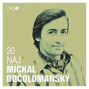 Michal Dočolomanský - 20 Naj download flac