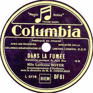 Mlle Lucienne Boyer - Dans La Fumée / Parlez-Moi D'Amour download flac