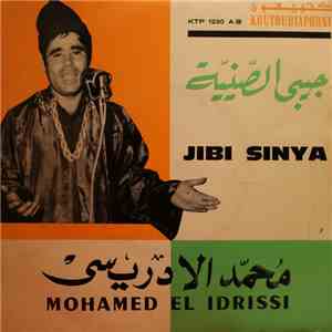 محمد الادريسي = Mohamed El Idrissi - جيبي السينية = Jibni Sinya download flac