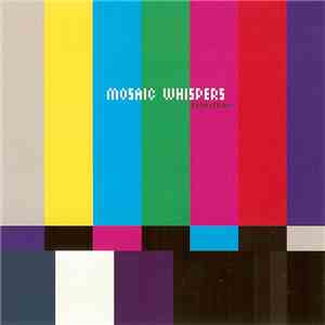 Mosaic Whispers - Behind Bars download flac