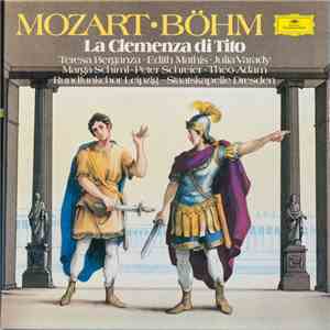 Mozart . Böhm . Teresa Berganza, Edith Mathis, Julia Varady, Marga Schiml, Peter Schreier , Theo Adam . Rundfunkchor Leipzig / Staatskapelle Dresden - La Clemenza Di Tito download flac