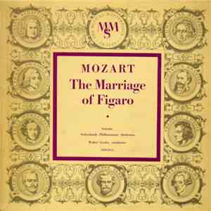 Netherlands Philharmonic Orchestra, Mozart, Walter Goehr - The Marriage Of Figaro download flac